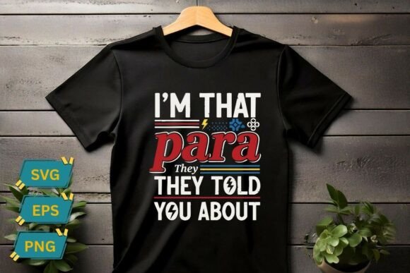 I'm That Para Shirt Graphics & T-Shirt Designs