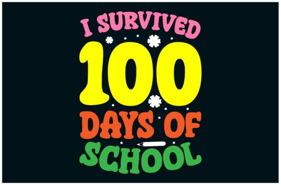 I Survived 100 Days School Graphics & T-Shirt Designs