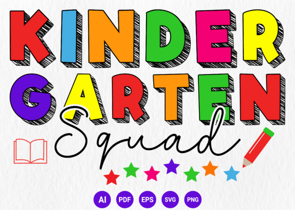 Kindergarten Squad PNG: Graphics for T-Shirt Designs