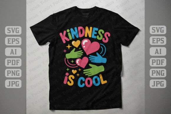 Kindness is Cool: T-Shirt Designs & Graphics