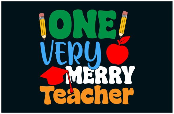 One Merry Teacher Tee: Festive Graphics for T-Shirt Designs